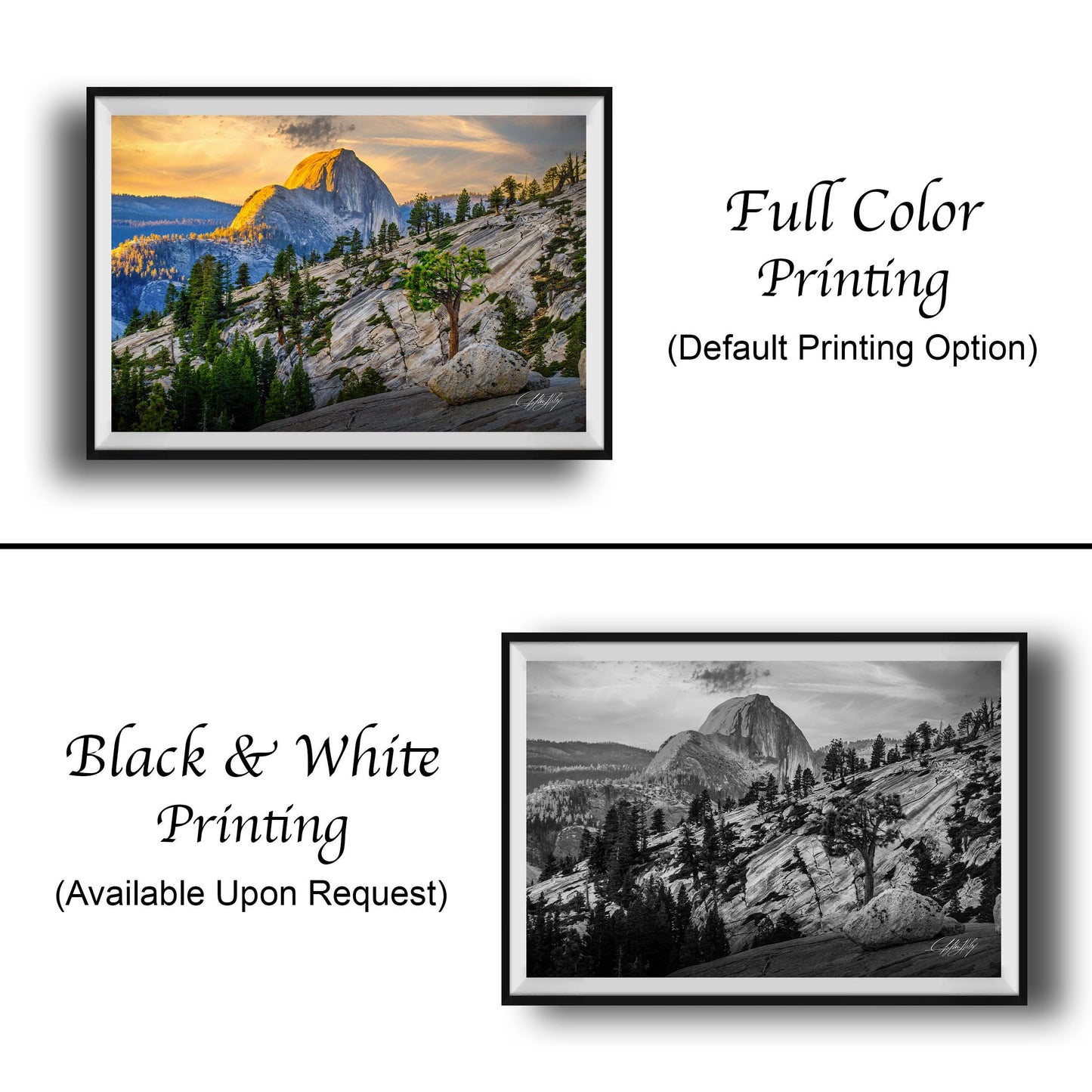 The image is a collage of two framed photographs. The top photograph is a full color print of a mountainous landscape, while the bottom photograph is a black and white print of the same mountainous landscape. The text below the images indicates that the full color printing is available upon request, and the black and white print is not.