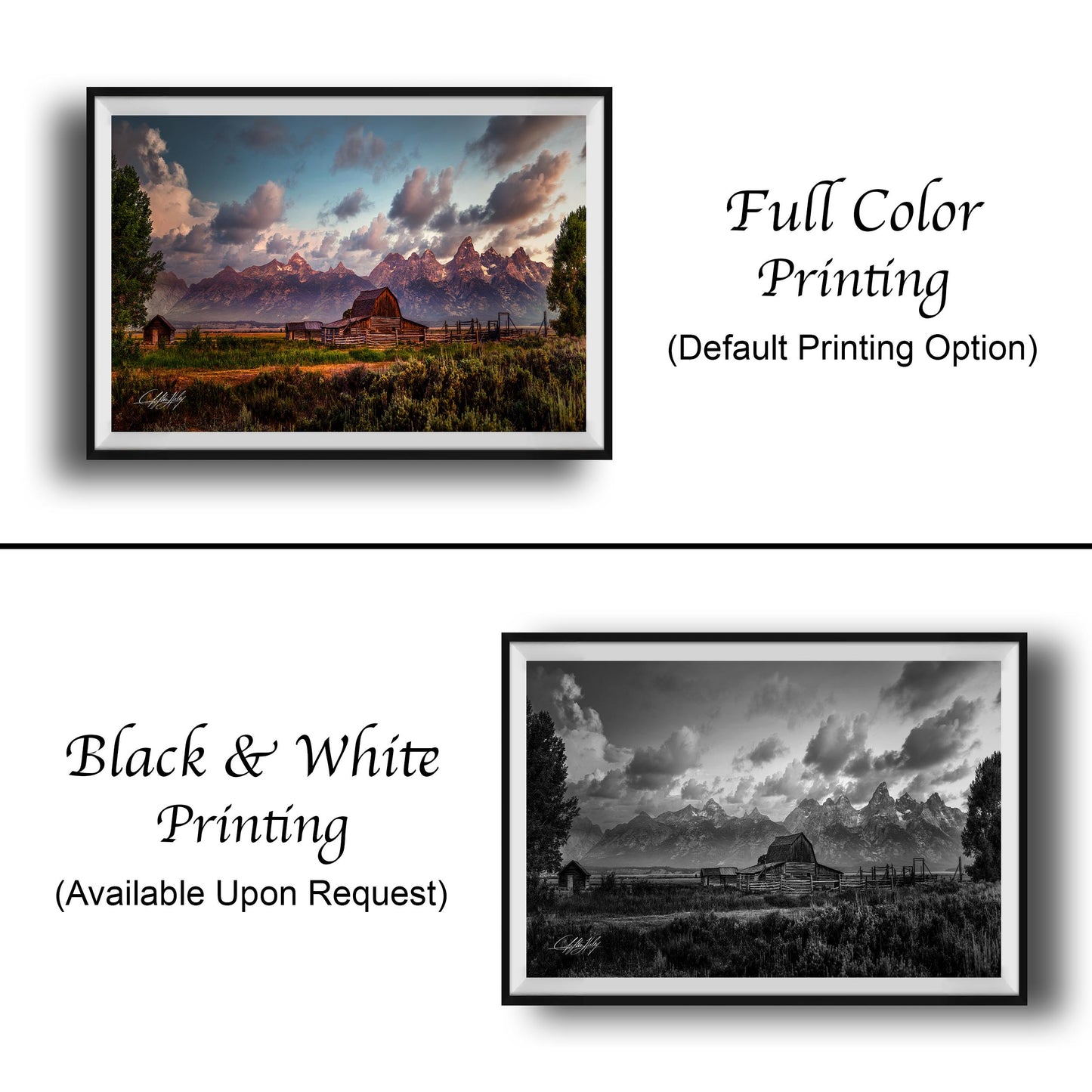 The image is a collage of two framed pictures. The top picture is a full color print of a scenic landscape with mountains and a barn, while the bottom picture is a black and white print of the same landscape. The text below the images indicates that the full color printing is available upon request.