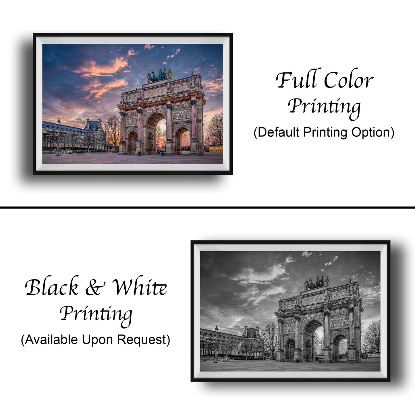 The image is a collage of two framed pictures. The top picture is a full color print of the Arc de Triomphe in Paris, France, while the bottom picture is a black and white print of the same landmark. Both pictures are framed and available upon request.