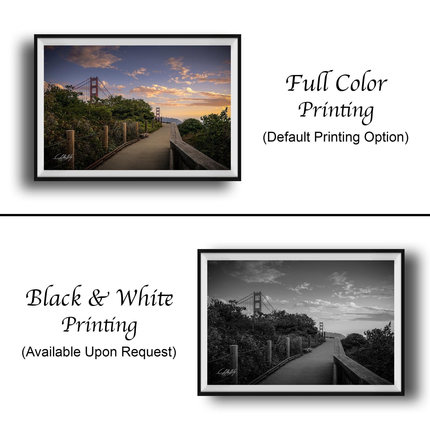 The image is a collage of two framed photographs. The top photograph is a full-color print of a scenic view of a bridge and trees, while the bottom photograph is a black and white print of the same bridge and trees. Both photographs are framed and available upon request.