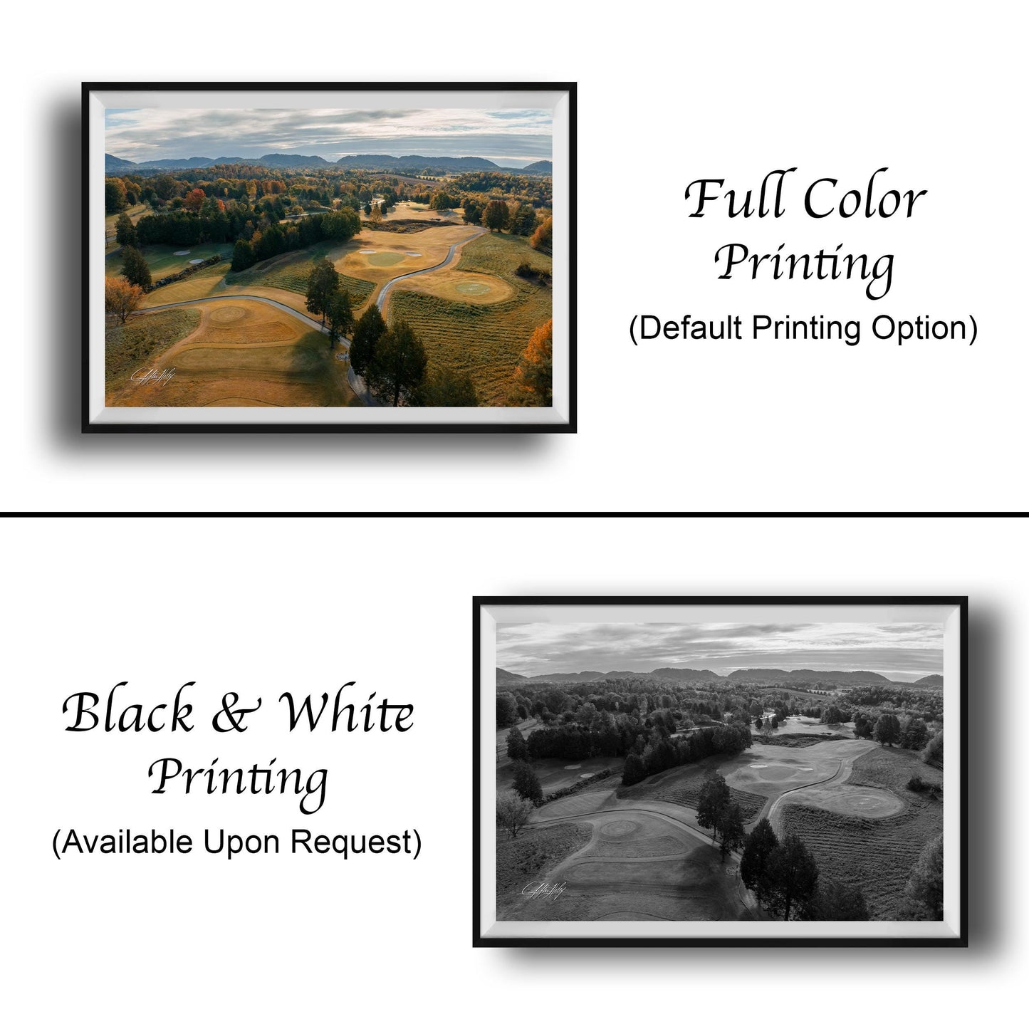 The image is a collage of two framed pictures. The top picture is a full color print of a scenic landscape, while the bottom picture is a black and white print of the same landscape. Both pictures are framed and available upon request.