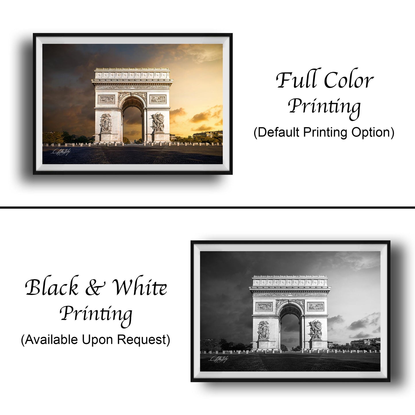 The image is a collage of two framed pictures. The top picture is a full color print of the Arc de Triomphe, while the bottom picture is a black and white print of the same landmark. Both pictures are framed and available upon request.