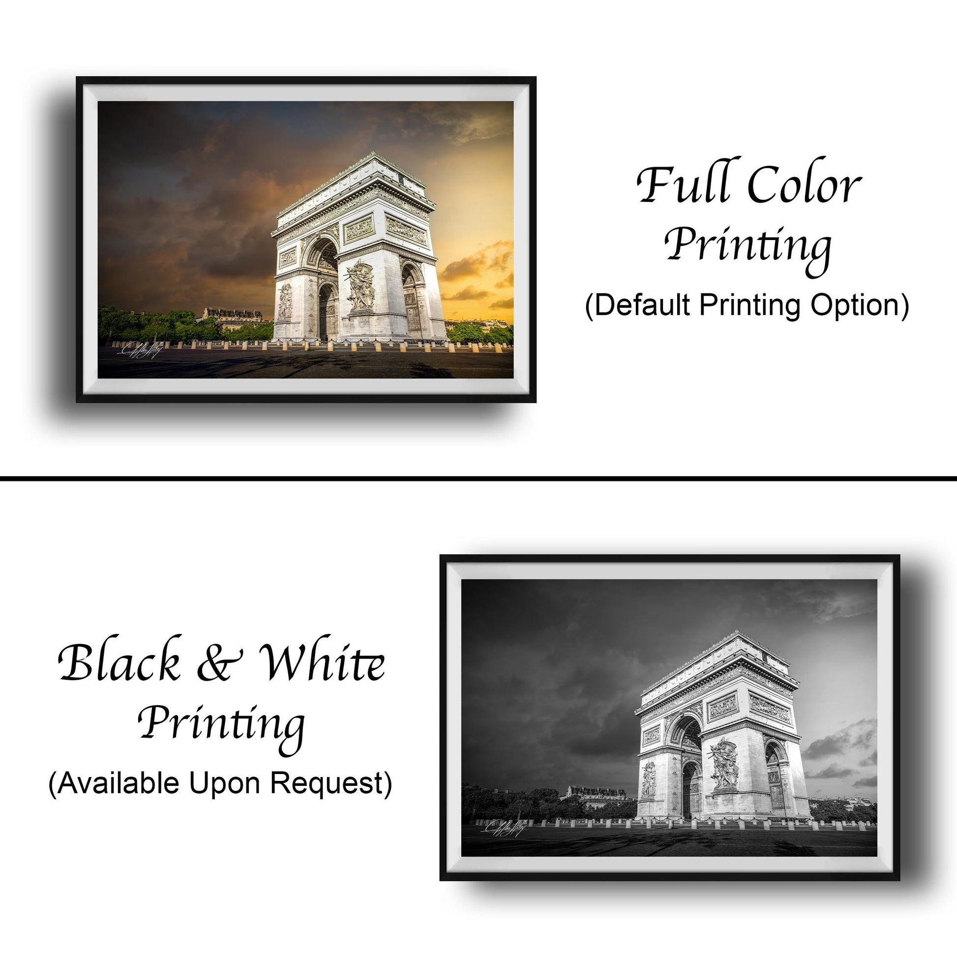 The image is a collage of two framed pictures. The top picture is a full color print of the Arc de Triomphe, while the bottom picture is a black and white print of the same landmark. Both pictures are framed and available upon request.