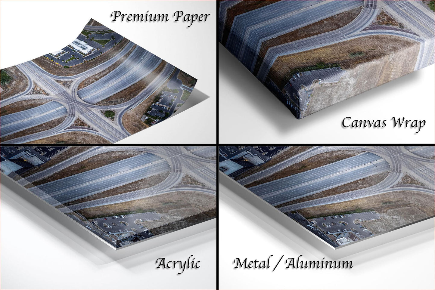 four different views of a road intersection, each with a distinct perspective and angle. The text labels the images as "Premium Paper", "Canvas Wrap", "Acrylic", and "Metal/Aluminum".